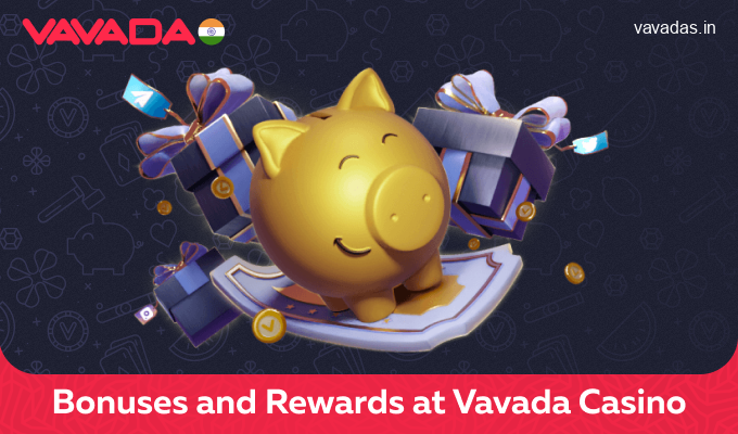Bonus offers and promotions at Vavada Casino