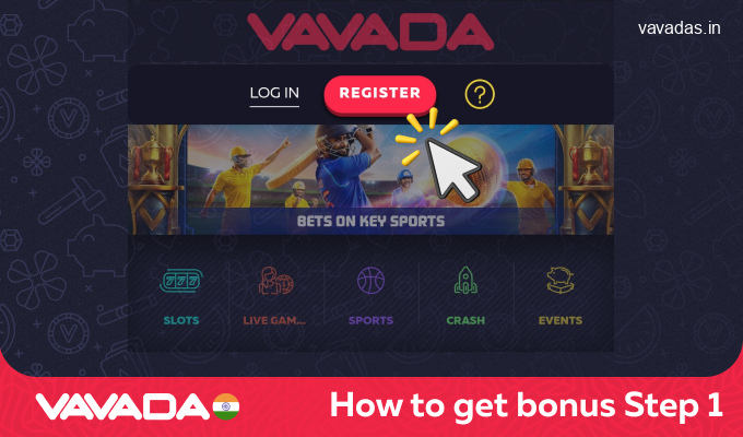 Go to the official Vavada website using your favorite browser and click the register button, step 1