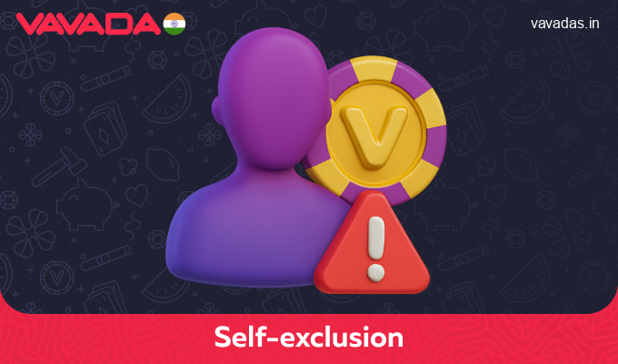 Rules and effects of activating self-exclusion on Vavada Casino India