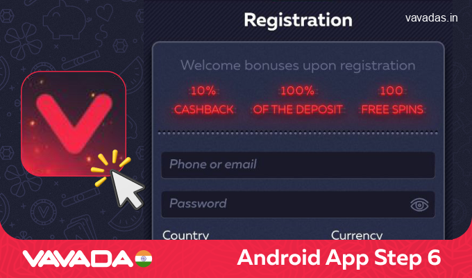 Register in the Vavada application and start playing, step 6